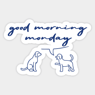 good morning monday Sticker